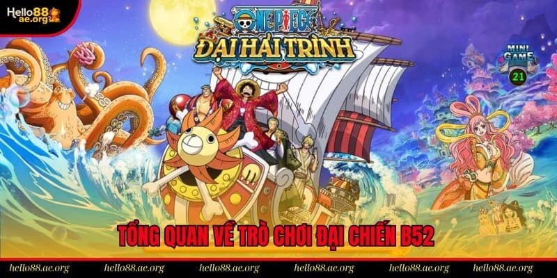 Tổng quan về trò chơi đại chiến B52 