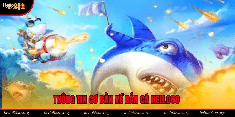 Bắn Cá H5 Hello88 – Săn Boss Hấp Dẫn Nhận Thưởng Liền Tay