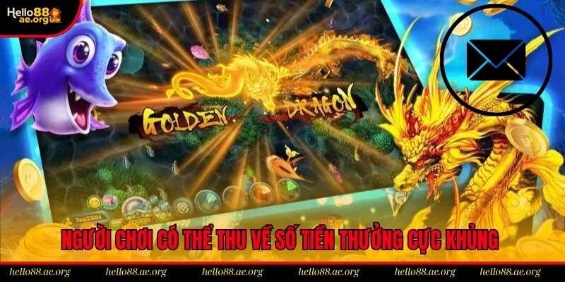 Người chơi có thể thu về số tiền thưởng cực khủng trong game săn cá thần rồng