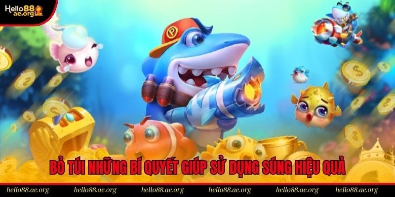 Bỏ túi những bí quyết giúp sử dụng súng hiệu quả