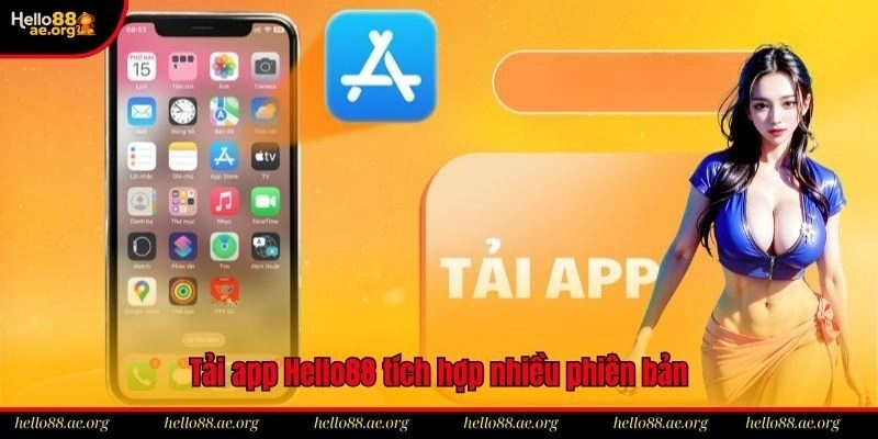 Tải app Hello88 tích hợp nhiều phiên bản