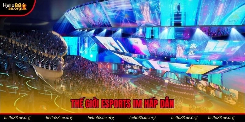 Siêu phẩm Esport đỉnh cao