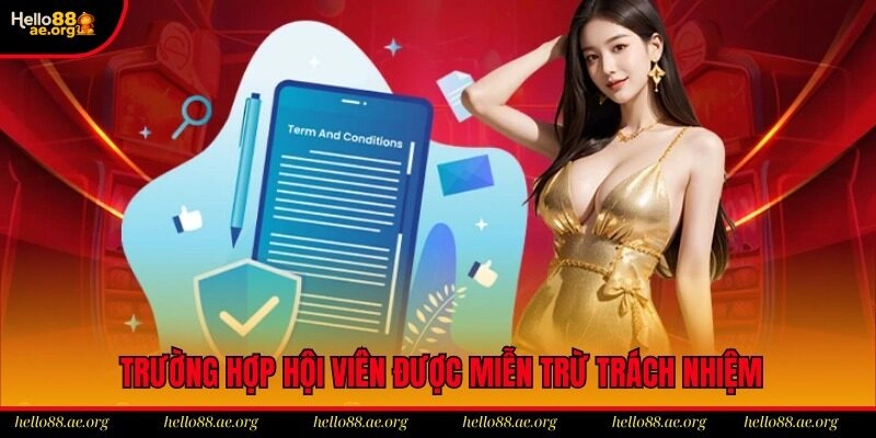 Hội viên được miễn trừ trách nhiệm Hello88 nếu do hệ thống