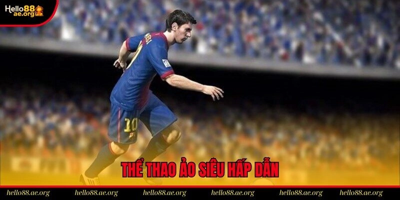 Loại hình thể thao ảo siêu hấp dẫn tại SABA