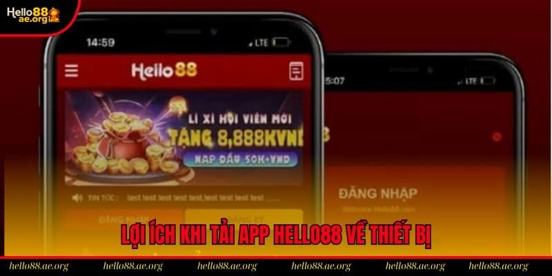 Download ứng dụng Hello88 về điện thoại giúp hội việc cá cược bất kỳ thời gian nào