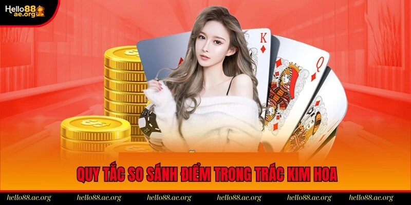 Chia sẻ quy tắc tính điểm cụ thể trong game Trác Kim Hoa